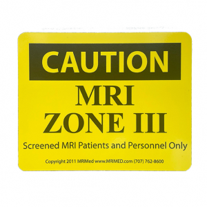MRI Zone III Sign Caution 