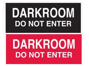 sign:  DARKROOM DO NOT ENTER