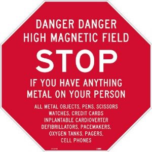 MRI Danger High Magnetic Field Stop Sign